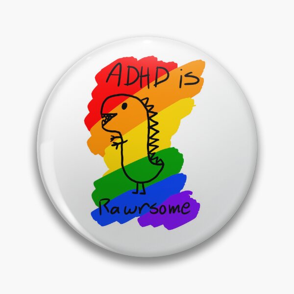 Item preview, ADHD is Rawrsome designed and sold by madeofchips7.