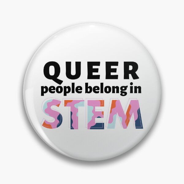 Item preview, Queer People in STEM designed and sold by holmesar2.