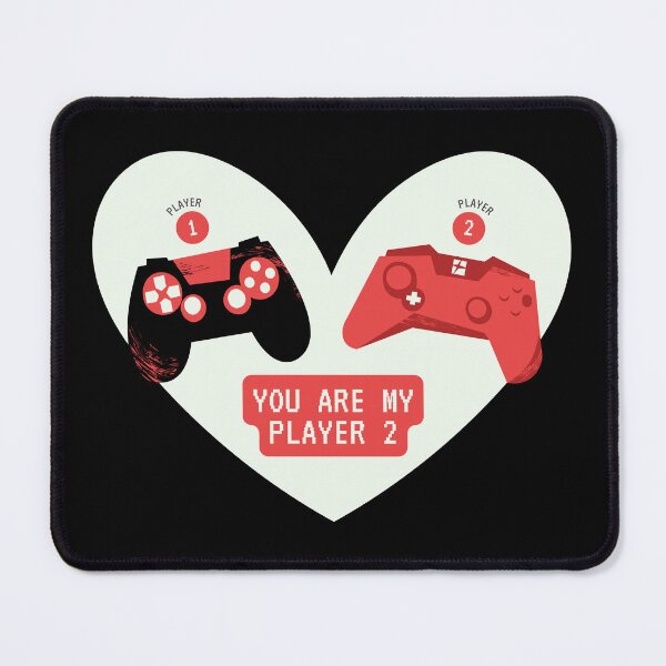 Item preview, You Are My Player 2 designed and sold by SamuraiGaming.