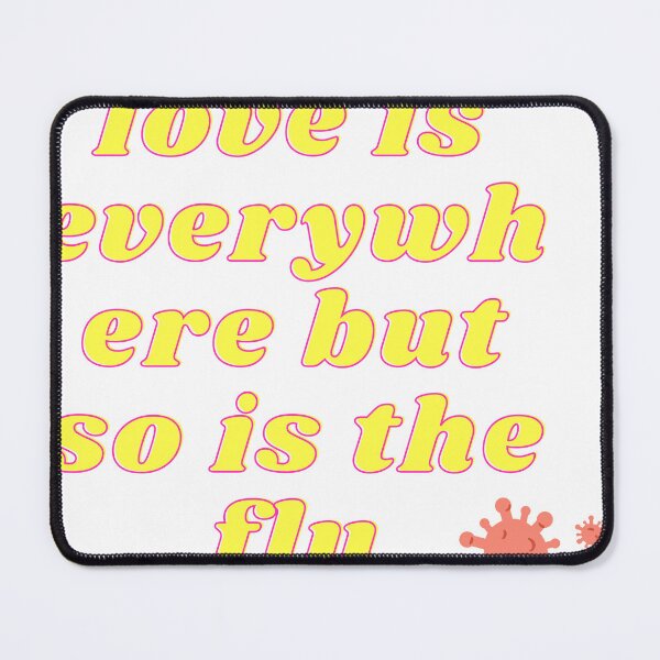 Item preview, Love Is Everywhere But So Is The Flu - T-shirt designed and sold by jebran.