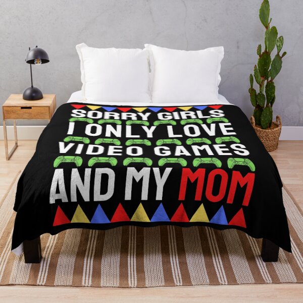 Item preview, SORRY GIRLS I ONLY LOVE VIDEO GAMES AND MY MOM designed and sold by SAABDERRAHIM.