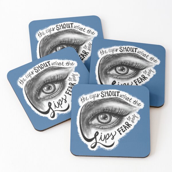 Item preview, The Eyes Shout What The Lips Fear To Say designed and sold by Olivia Ossege.