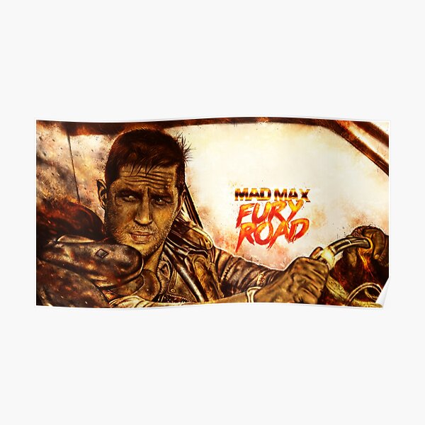 Mad Max : Fury Road Poster