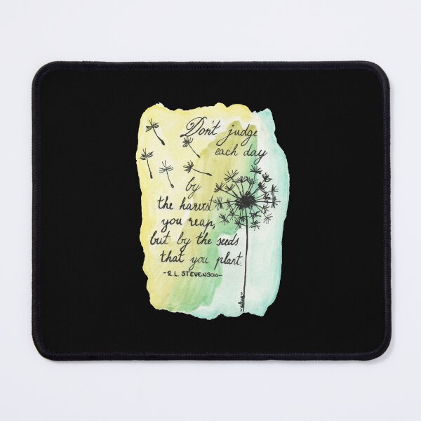 Item preview, Quote Card #23 - Don't Judge Each Day By The Harvest You Reap, But By The Seeds That You Plant - R. L. Stevenson Quote With Dandelion Illustration designed and sold by WordsOf--Wisdom.