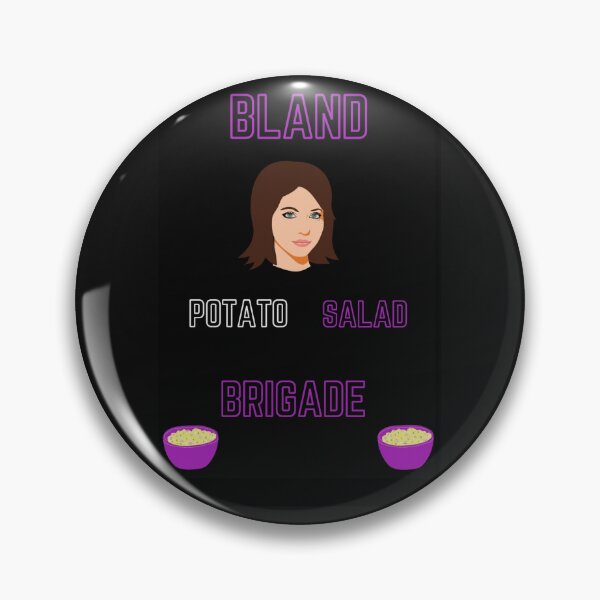 Item preview, BLAND POTATO SALAD BRIGADE designed and sold by Rouxman72.