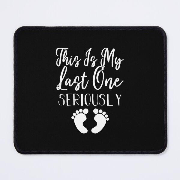 Item preview, My Last Pregnancy, this is my last one seriously designed and sold by RedArtsDesign.