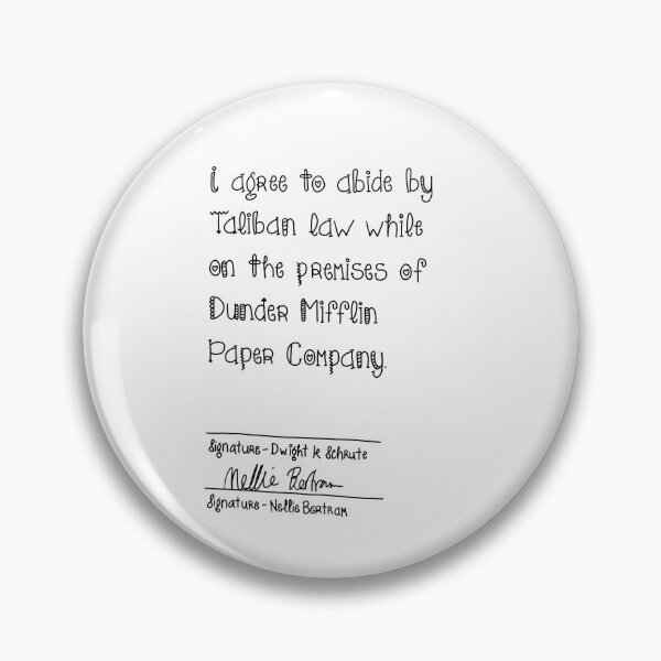 Item preview, I Agree To Abide By Taliban Law While On The Premises Of Dundee Mifflin Paper Company designed and sold by thebcarts.