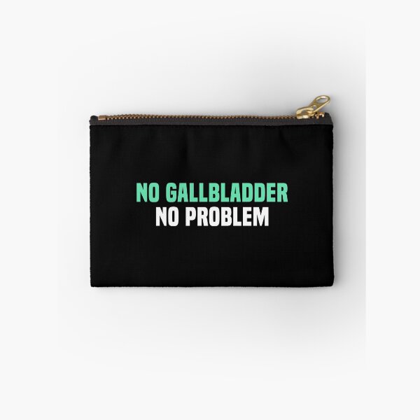 Item preview, No Gallbladder No Problem - Funny Gallbladder Surgery designed and sold by T-shirt For You.