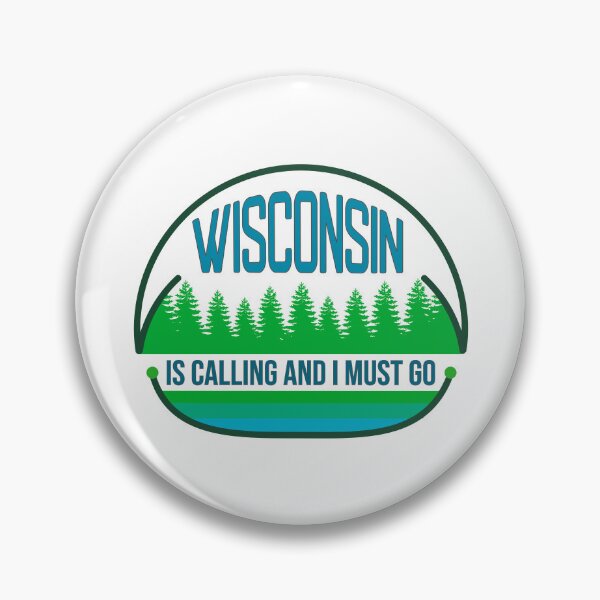 Artikelvorschau, Wisconsin ruft und ich muss für Wisconsin-Liebhaber gehen entworfen und verkauft von Dexter Freeman.