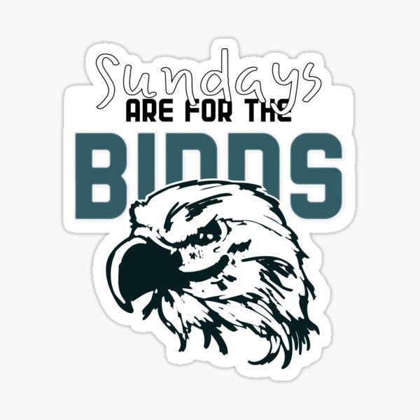 Sundays are for the Birds Eagles Watching Throwback Sticker by TeeCreations