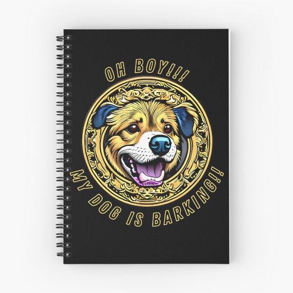 Item preview, Oh Boy My Dog Is Barking Happy Dog Puppy designed and sold by kubix81.