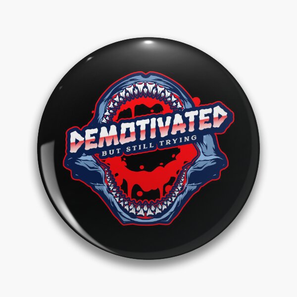Item preview, Demotivated But Still Trying designed and sold by GrumpyFella.