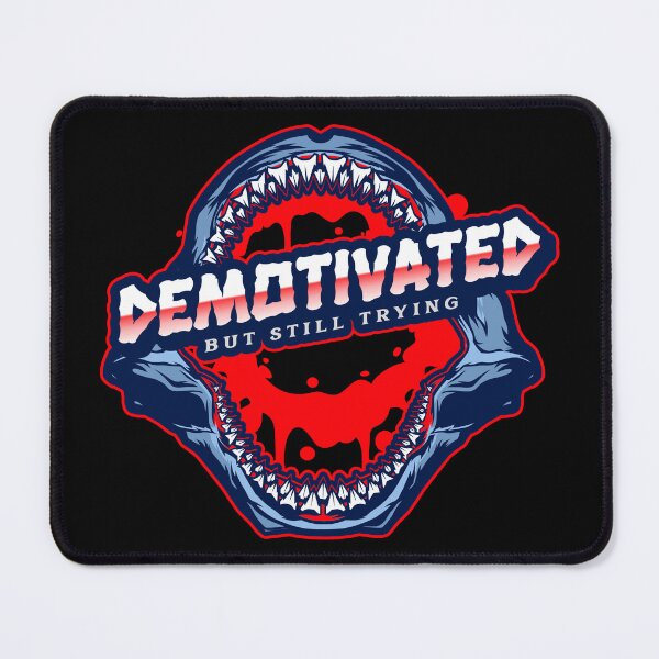 Item preview, Demotivated But Still Trying designed and sold by GrumpyFella.
