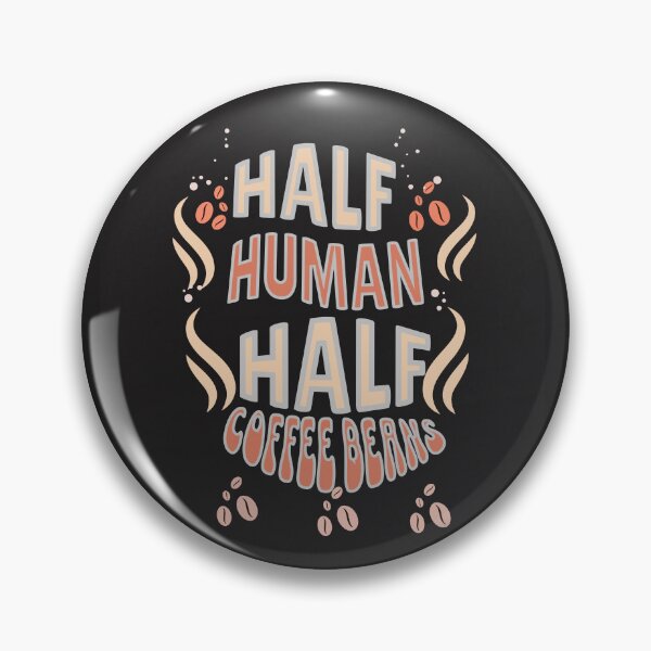 Item preview, Half Human Half Coffee Bean designed and sold by Cassa1224.