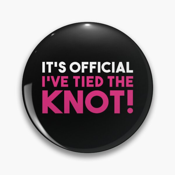 Item preview, It's Official I've Tied The Knot - Funny Tied Tubes designed and sold by T-shirt For You.