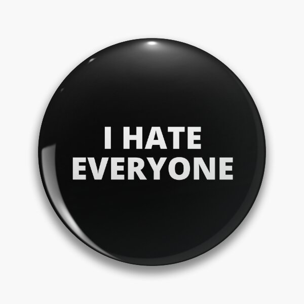 Item preview, I Hate Everyone designed and sold by IntrovertWorld.