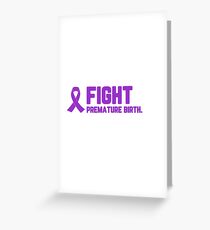 Eat Sleep Fight Premature Birth Awareness Repeat T Shirt Greeting Card