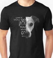 Once You Go Jack You never go Back Jack Russell Terrier T-Shirt for Dog Lover Slim Fit T-Shirt
