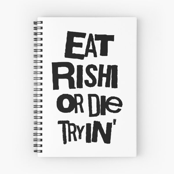 Item preview, Eat Rishi or Die Tryin designed and sold by Rigipedia.