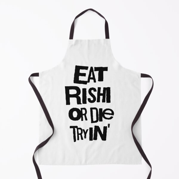 Item preview, Eat Rishi or Die Tryin designed and sold by Rigipedia.