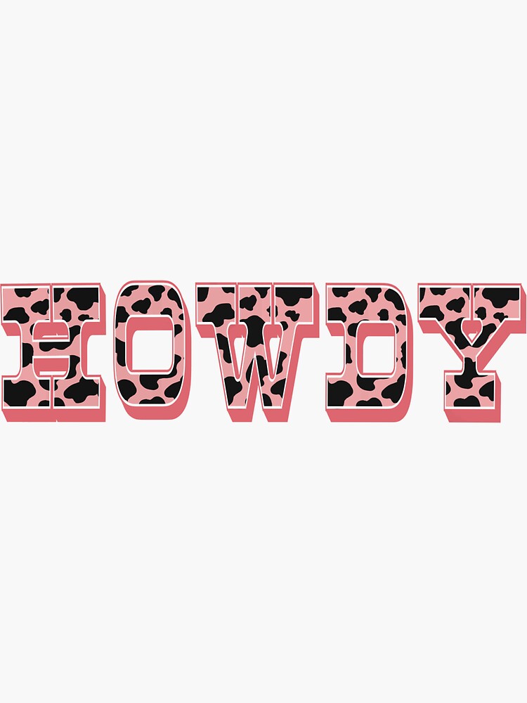 Howdy Cow Print
