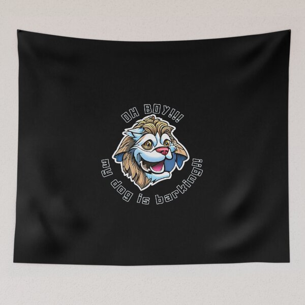 Item preview, Oh Boy My Dogs Are Barking Happy Crazy Doggy designed and sold by kubix81.