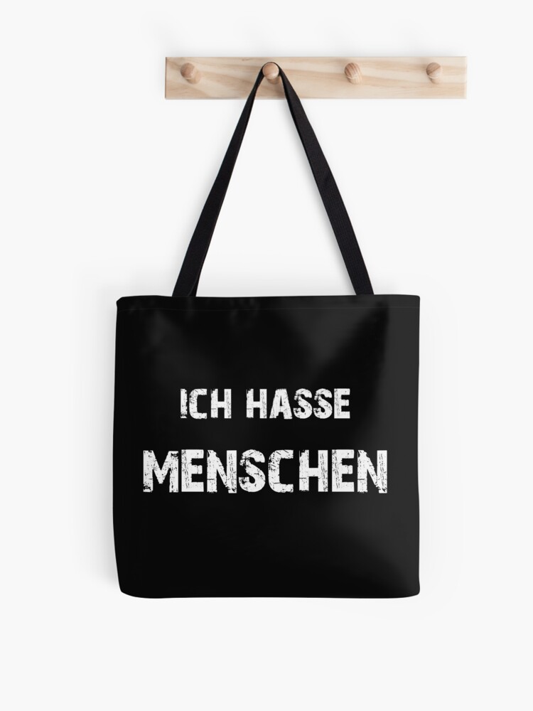 Ich Hasse Menschen Stofftasche Von Theshirtinator Redbubble