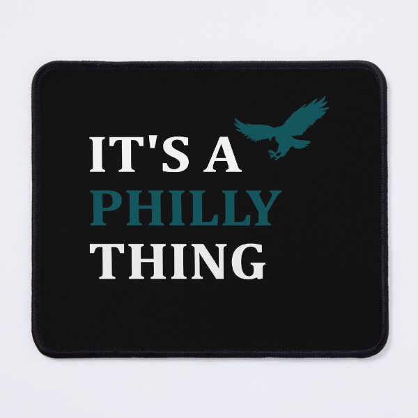 Item preview, Its A Philly ThingPhiladelphia Eagles designed and sold by DesignMacy.