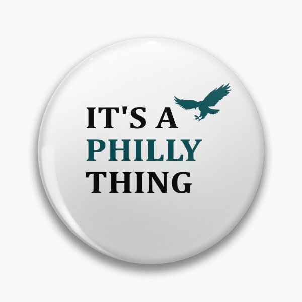 Item preview, Its A Philly ThingPhiladelphia Eagles designed and sold by DesignMacy.