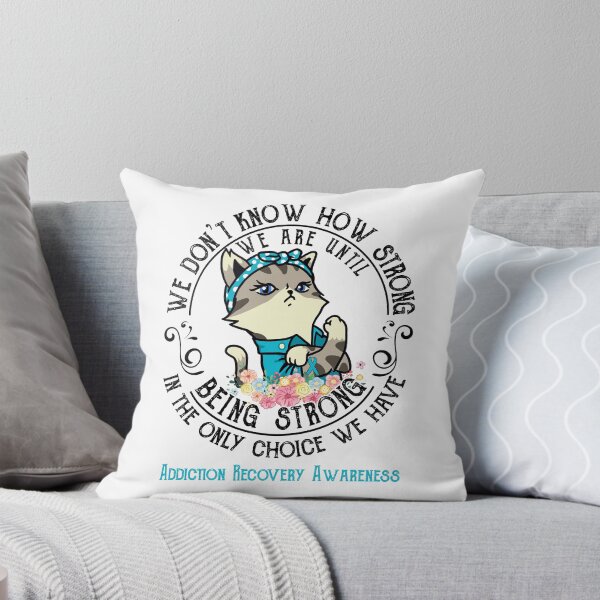 Item preview, Addiction Recovery Awareness - WE ARE UNTIL BEING STRONG IN THE ONLY CHOICE WE HAVE designed and sold by RekaJoJo.