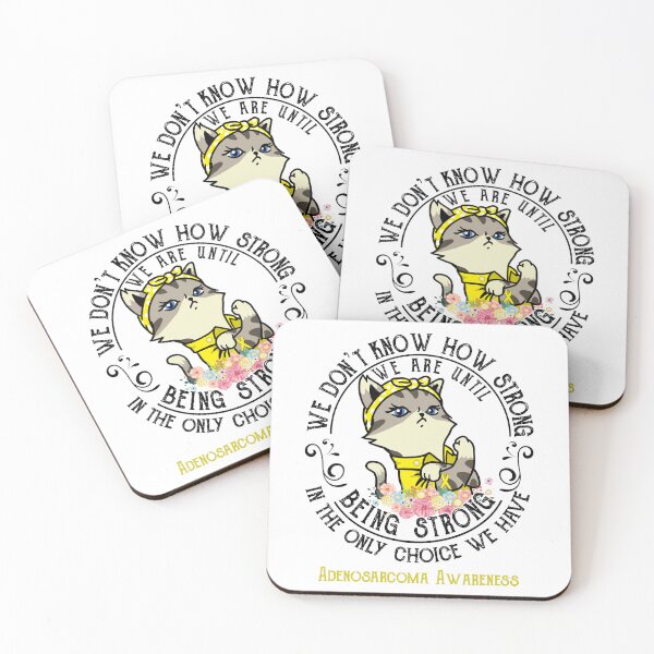 Item preview, Adenosarcoma Awareness - WE ARE UNTIL BEING STRONG IN THE ONLY CHOICE WE HAVE designed and sold by RekaJoJo.