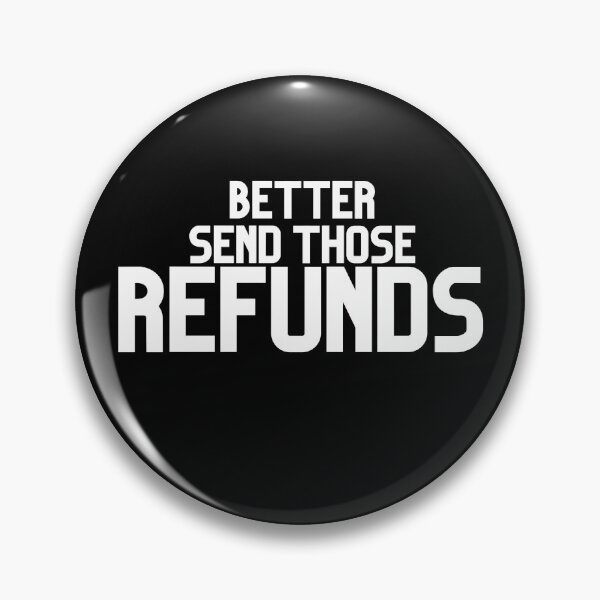 Item preview, Better send those refunds 2023 designed and sold by Tooshe.