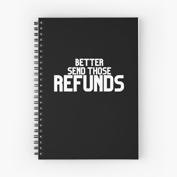 Item preview, Better send those refunds 2023 designed and sold by Tooshe.