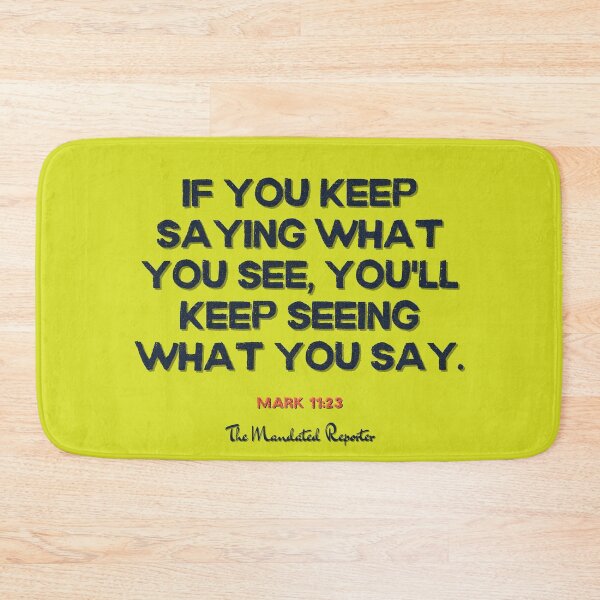 Item preview, You Will Have What You Say | Mark 11:23 - Sunshine designed and sold by TheReporter1.