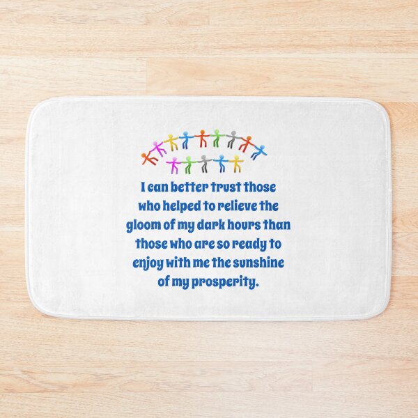 Item preview, I Can Trust Those Who Helped - Friendship Quote designed and sold by CrankyOldDude.
