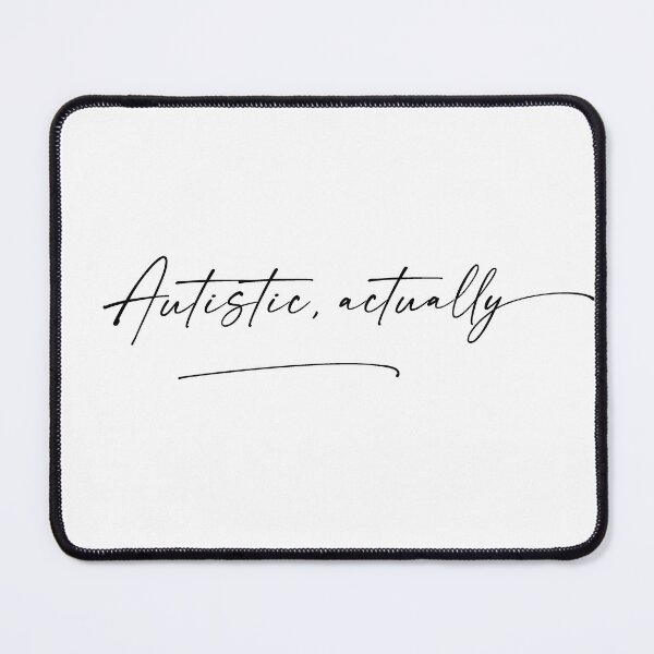 Item preview, Autistic, Actually / typography  designed and sold by wild.geranium.design.