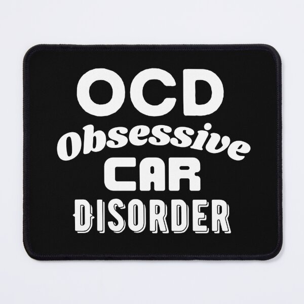 Item preview, OCD - Obsessive Car Disorder designed and sold by Dailey-FS.