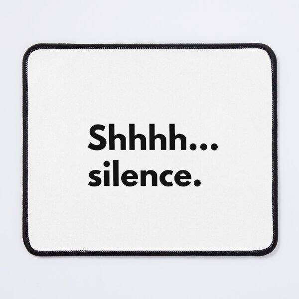 Item preview, Shhhh... silence. designed and sold by Dj Gavric998.