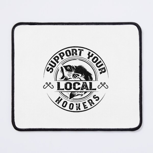 Item preview, Support your local hookers designed and sold by SOUFIANE1991.