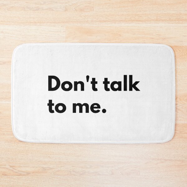 Item preview, Don't talk to me. designed and sold by Dj Gavric998.