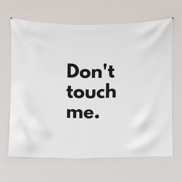 Item preview, Don't touch me. designed and sold by Dj Gavric998.