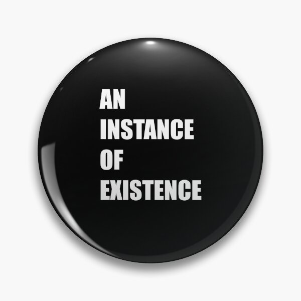 Item preview, An Instance of Existence designed and sold by AbsurdJellybean.