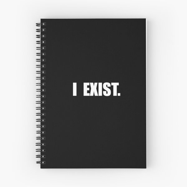 Item preview, I Exist designed and sold by AbsurdJellybean.