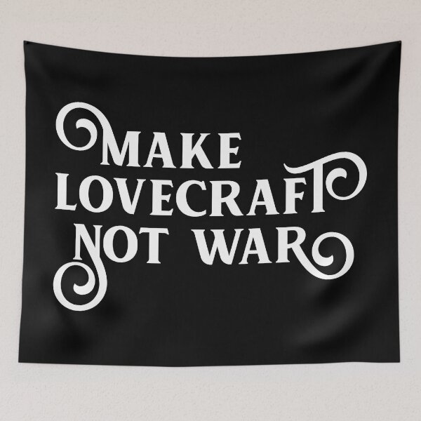 Item preview, Make Lovecraft Not War Funny Cosmic Horror designed and sold by pixeptional.