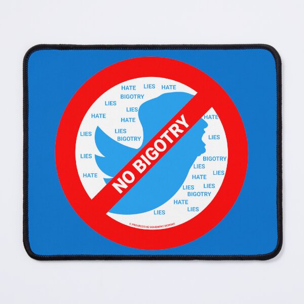 Item preview, PMD00397 Progressive Movement Designs No Trump Tweets symbol for anti bullying anti bigotry anti hate speech movement for liberal democrats or progressives designed and sold by ProgressiveLeft.