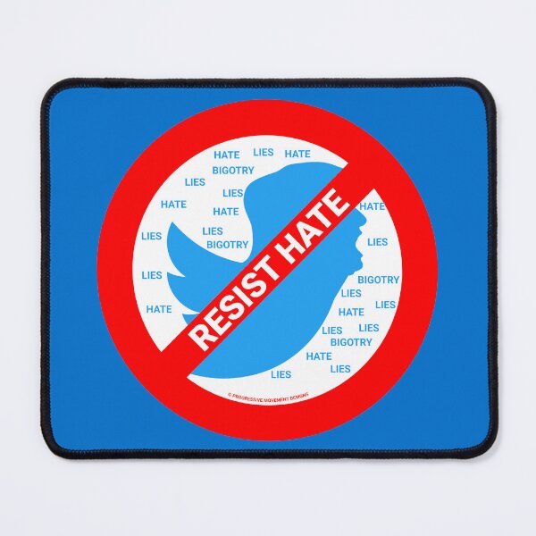 Item preview, PMD00399 Progressive Movement Designs No Trump Tweets symbol for anti bullying anti bigotry anti hate speech movement for liberal democrats or progressives designed and sold by ProgressiveLeft.