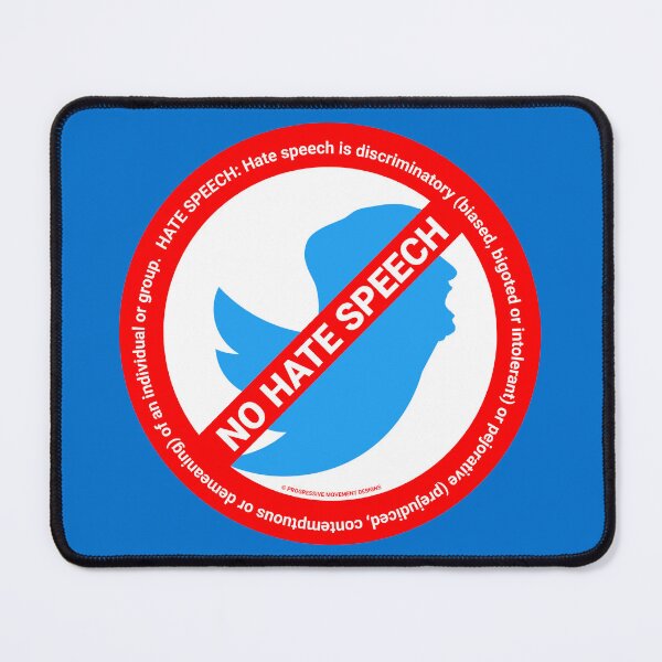 Item preview, PMD00404 Progressive Movement Designs No Trump Tweets No Hate Speech symbol for anti bullying anti bigotry anti hate speech movement for liberal democrats or progressives designed and sold by ProgressiveLeft.