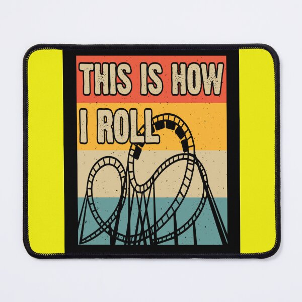 Item preview, This is how I roll designed and sold by mturns57.