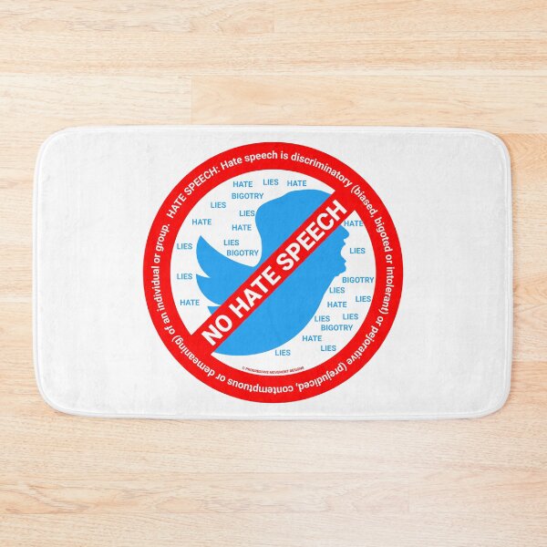 Item preview, PMD00405 Progressive Movement Designs No Trump Tweets No Hate Speech symbol for anti bullying anti bigotry anti hate speech movement for liberal democrats or progressives designed and sold by ProgressiveLeft.