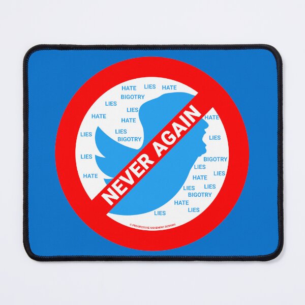 Item preview, PMD00406 Progressive Movement Designs No Trump Tweets Never Again symbol for anti bullying anti bigotry anti hate speech movement for liberal democrats or progressives designed and sold by ProgressiveLeft.